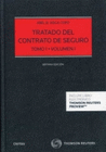 TRATADO DEL CONTRATO DE SEGURO (TOMO I) (PAPEL + E-BOOK)