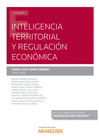 INTELIGENCIA TERRITORIAL Y REGULACION ECONOMICA (PAPEL + E-BOOK)