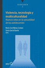 VIOLENCIA TECNOLOGIA Y MULTICULTURALIDAD