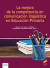MEJORA DE LA COMPETENCIA EN COMUNICACION LINGÌISTICA EN EDUCACION