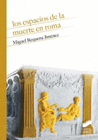 ESPACIOS DE LA MUERTE EN ROMA