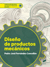 DISEÑO DE PRODUCTOS MECANICOS CFGS