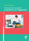 TECNICAS DE EVALUACION CUALITATIVA EN LOGOPEDIA