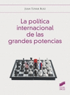 POLITICA INTERNACIONAL DE LAS GRANDES POTENCIAS