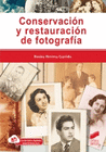 CONSERVACION Y RESTAURACION DE FOTOGRAFIA