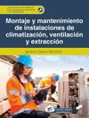MONTAJE Y MANTENIMIENTO DE INSTALACIONES DE CLIMATIZACION CFGM