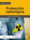 PROTECCION RADIOLOGICA TERCERA EDICION REVISADA Y ACTUALIZADA
