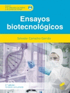 CFGS ENSAYOS BIOTECNOLOGICOS 2 EDICION