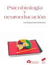 PSICOBIOLOGIA Y NEUROEDUCACION