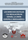 LOS DERECHOS DIGITALES Y SU REGULACION EN ESPAA, UNION EUROPEA E IBEROAMERICANA