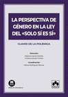 PERSPECTIVA DE GENERO EN LA LEY DEL SOLO SI ES SI