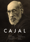 SANTIAGO RAM�N Y CAJAL. MAESTRO, CIENT�FICO Y HUMANISTA