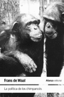 LA POL�TICA DE LOS CHIMPANC�S