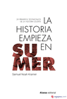 LA HISTORIA EMPIEZA EN SUMER