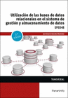 UTILIZACION DE LAS BASES DE DATOS RELACIONALES EN EL SISTEMA DE GESTI