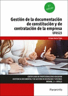GESTI�N DE LA DOCUMENTACI�N DE CONSTITUCI�N Y DE CONTRATACI�N DE LA EMPRESA