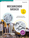 MECANIZADO BASICO 2 EDICION 2022. CF.
