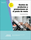 GESTIN DE PRODUCTOS Y PROMOCIONES EN EL PUNTO DE VENTA 2. EDICIN 2023. CFGS.