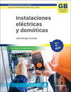 INSTALACIONES ELECTRICAS Y DOMOTICAS 2 EDICION 2023 CFGB