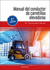 MANUAL DEL CONDUCTOR DE CARRETILLAS ELEVADORAS 2. EDICION 2022