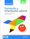 FORMACIN Y ORIENTACIN LABORAL. FUNDAMENTOS 3. EDICIN 2022. CF.
