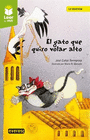 EL GATO QUE QUISO VOLAR ALTO