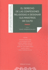 DERECHO DE LAS CONFESIONES RELIGIOSAS A DESIGNAR SUS MINISTROS DE CULT