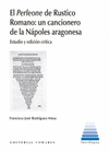 EL PERLEONE DE RUSTICO ROMANO: UN CANCIONERO DE LA NAPOLES ARAGONESA