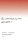 ECRITURES LECLEZIENNES APRES 2008 (FRANCES)