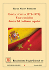 ESPA�A Y CHINA 1971 1973 UNA TRANSICION DENTRO DEL GOBIERNO ESPAÑOL