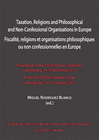 TAXATION RELIGIONS AND PHILOSOPHICAL AND NON CONFESSIONAL ORGANISATION