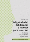 OBLIGATORIEDAD DEL DERECHO Y RAZONES PARA LA ACCION