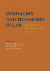 INNOVATION AND TRANSITION IN LAW: EXPERIENCES AND THEORETICAL SETTINGS.