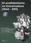 EL ANALFABETISMO EN EXTREMADURA (1940-2011).