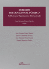 DERECHO INTERNACIONAL PBLICO. INSTITUCIONES Y ORGANIZACIONES INTERNACIONALES