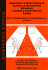DISCURSO Y EXPERIENCIAS DE PERSONAS PRIVADAS DE LIBERTAD: AFECTOS Y EMOCIONES EN