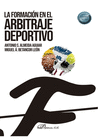 LA FORMACI�N EN EL ARBITRAJE DEPORTIVO