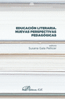 EDUCACI�N LITERARIA. NUEVAS PERSPECTIVAS PEDAG�GICAS