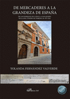 DE MERCADERES A LA GRANDEZA DE ESPA�A