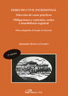 DERECHO CIVIL PATRIMONIAL. SELECCI�N DE CASOS PR�CTICOS. OBLIGACIONES Y CONTRATO