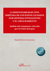 LA RESPONSABILIDAD CIVIL DERIVADA DE LOS DA�OS CAUSADOS POR SISTEMAS INTELIGENTE