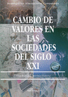 CAMBIO DE VALORES EN LAS SOCIEDADES DEL SIGLO XXI