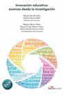 INNOVACI�N EDUCATIVA: AVANCES DESDE LA INVESTIGACI�N
