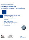 COMPLIANCE Y LUCHA CONTRA LA CORRUPCIN EN ESPAA, PORTUGAL E IBEROAMRICA