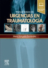 HOLGADO, M., MANUAL BSICO DE URGENCIAS EN TRAUMATOLOGA  2022