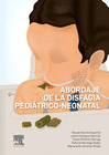 GARC�A EZQUERRA, R., ABORDAJE DE LA DISFAGIA PEDI�TRICO-NEONATAL � 2022