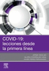 HIDALGO, J., COVID-19: LECCIONES DESDE LA PRIMERA LÍNEA © 2022