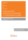 INTEGRACION, DERECHOS HUMANOS Y CIUDADANIA GLOBAL