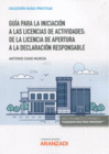 GUIA PARA LA INICIACION A LAS LICENCIAS DE ACTIVIDADES: DE LA LICENCIA