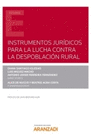 INSTRUMENTOS JURIDICOS PARA LA LUCHA CONTRA LA DESPOBLACION RURAL